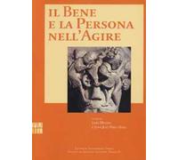 Il bene e la persona nell'agire