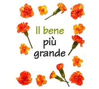 Il bene più grande