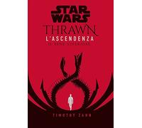 Il bene superiore. Thrawn. L'ascendenza. Star Wars (Vol. 2)