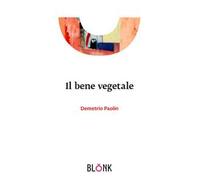 Il bene vegetale