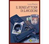 Il benefattore di emozioni