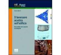 Il benessere acustico nell'edificio. Dai prodotti alle soluzioni tecnologiche