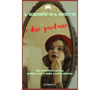 Il benessere ha il rossetto e dice parolacce: Come sopravvivere con stile quando la vita ti prende a schiaffi spirituali