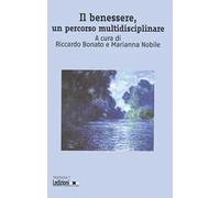 Il benessere, un percorso multidisciplinare