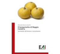 Il bergamotto di Reggio Calabria: Lavorazioni del terreno e concimazioni