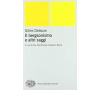 Il bergsonismo e altri saggi