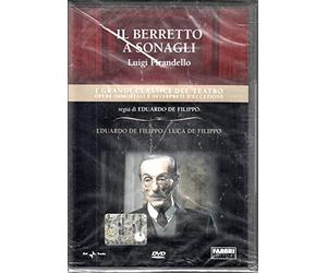 Il berretto a sonagli - I grandi classici del teatro - Luigi Pirandello