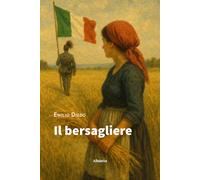 Il bersagliere - Diedo Emilio