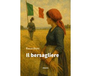Il bersagliere - Diedo Emilio