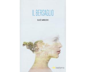 Il bersaglio - Minevski Blaze