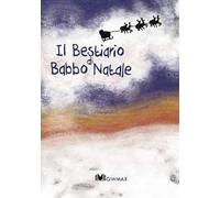 Il bestiario di Babbo Natale