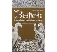 Il Bestiario di Pietra Leccese tra Medioevo e Liberty - [Congedo]