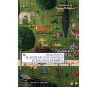 Il bestiario filosofico di Jacques Derrida