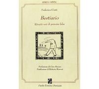 Il Bestiario. Ritratti veri di persone false