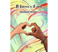 Il bianco e il nero