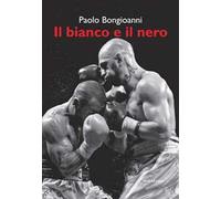 Il bianco e il nero