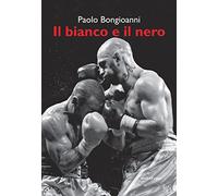 Il bianco e il nero
