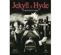 Il bianco e il nero. Jeckyll & Hyde - 2024 - Lo Scarabeo