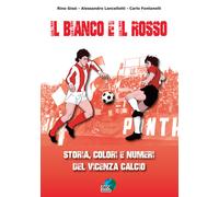 Libri Rino Gissi / Lancellotti Alessandro / Carlo Fontanelli - Il Bianco E Il Ro