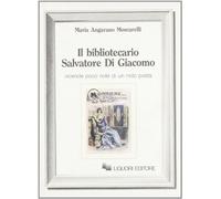 Il bibliotecario Salvatore Di Giacomo. Vicende poco note di un noto poeta