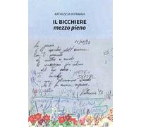 Il bicchiere mezzo pieno