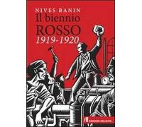 Il biennio rosso 1919-1920