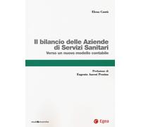 Il bilancio delle aziende di servizi sanitari. Verso un nuovo modello cont...