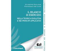 Il bilancio di esercizio nella teorica evolutiva e nei principi applicativi