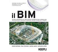 IL BIM - EASTMAN, TEICHOLZ - HOEPLI