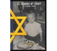 Il bimbo n° 1337 diventato uomo
