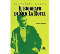 Il biografo di Nick La Rocca. Come entrare nelle storie del jazz