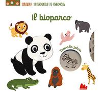 Il bioparco. Maxi scorri e gioca. Ediz. a colori