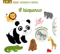 Il bioparco. Maxi scorri e gioca. Ediz. a colori