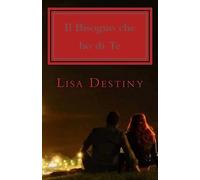 Il Bisogno che ho di Te