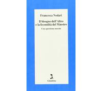 Il bisogno dell'altro e la fecondità del maestro
