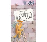 IL BISTICCIO. EDIZ. A COLORI - PERRIN CLOTILDE - Franco Cosimo Panini
