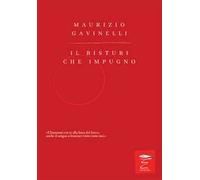 Il bisturi che impugno