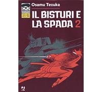 Il bisturi e la spada (Vol. 2)