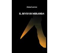 Il bivio di Miranda