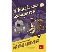 Il black cab scomparso. Le DISavventure dell'Ispettore Ortografoni