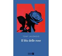 Il blu delle rose