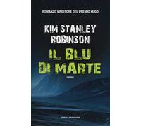 Il blu di Marte. Trilogia di Marte. Vecchia ediz.