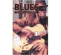 Giles Oakley e U. Fiori – Il blues. La musica del diavolo – (2008)
