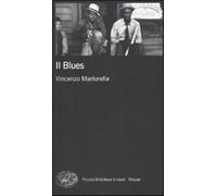 Il blues - Martorella Vincenzo