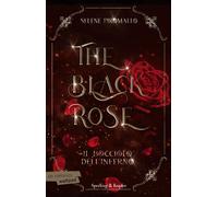 Il bocciolo dell'inferno. The black rose. Vol. 1 - 2023 - Sperlin