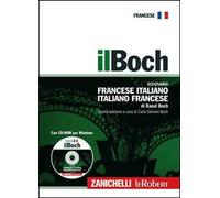 Il Boch. Dizionario francese-italiano, italiano-francese. Con CD-ROM