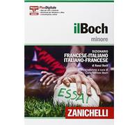 Il Boch minore. Dizionario francese-italiano, italiano-francese. Plus digitale. Con aggiornamento online. Con app