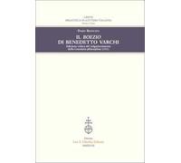 Il Boezio di Benedetto Varchi. Edizione critica del volgarizzamento della «Consolatio philosophiae» (1551)