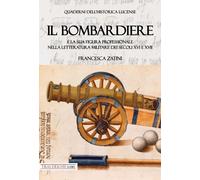Il bombardiere e la sua figura professionale nella letteratura militare dei seco