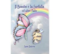Il Bombo e la Farfalla ed altre fiabe